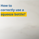 How to use a squeeze bottle | Neus.nu | Platform van KNO-artsen